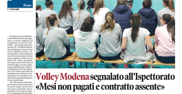 Volley Modena, nuovo caso: Una allenatrice all’Ispettorato del lavoro... Il club annuncia azioni legali Volley Modena, nuovo caso: Una allenatrice all’Ispettorato del lavoro... Il club annuncia azioni legali