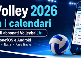 EuroVolley 2026: Su Volleyball.it+ i calendari da scaricare sullo smartphone EuroVolley 2026: Su Volleyball.it+ i calendari da scaricare sullo smartphone