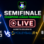Semifinale Live - Savino del Bene Scandicci - Eczacibasi Istanbul 2-3