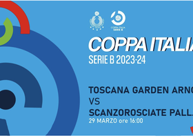 Coppa Italia Serie B: Live Streaming Semifinale, Toscana Garden Arno vs Scanzorosciate Pall.Bg