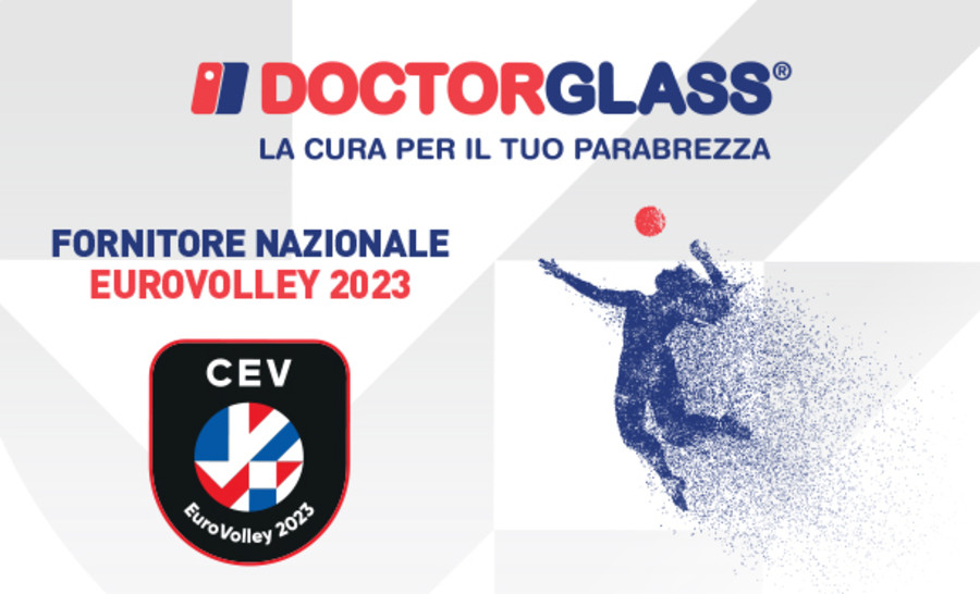 Doctor Glass fornitore nazionale dei prossimi Campionati Europei di Pallavolo maschile e femminile 2023