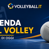 Agenda del volley: le gare di oggi Agenda del volley: le gare di oggi