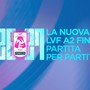 LVF A2 Fineco 2026/27, calendario ufficiale: girone unico a 17 squadre dal 3 ottobre LVF A2 Fineco 2026/27, calendario ufficiale: girone unico a 17 squadre dal 3 ottobre
