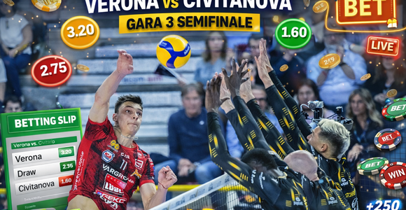 Scommesse: Superlega, semifinale Play Off: Verona-Civitanova gara 3. Verona favorita dalle quote, ma la Lube resta un’avversaria da non sottovalutare