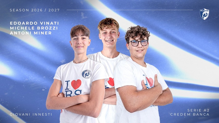 Atlantide Brescia, Vinati, Brozzi e Miner in prima squadra
