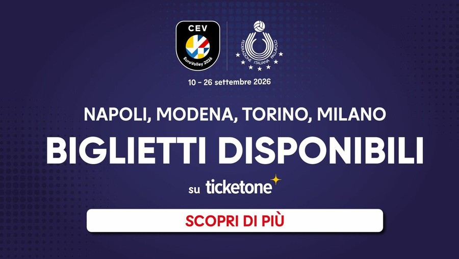 EuroVolley 2026: Riaperta la vendita dei biglietti per Napoli, Modena e Torino