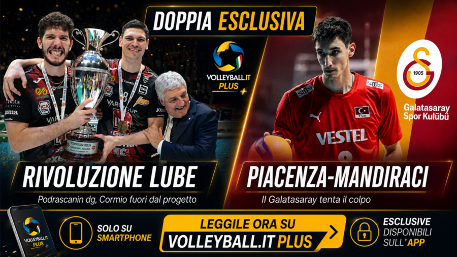 Volleyball.it+: Mandiraci-Galatasaray, Piacenza riflette. Podrascanin dirigente alla Lube, Cormio alla porta
