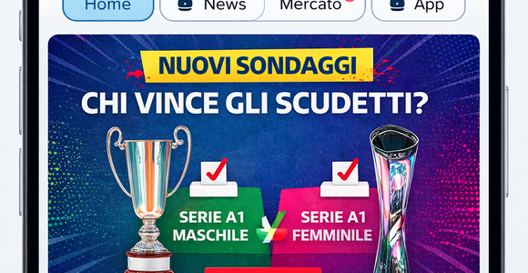 Superlega Credem Banca e A1 Tigotà: nuovi sondaggi per i lettori di Volleyball.it+ Superlega Credem Banca e A1 Tigotà: nuovi sondaggi per i lettori di Volleyball.it+
