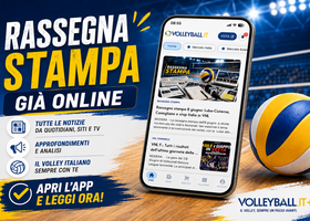 Volleyball.it+: Ogni mattina la Rassegna Stampa esclusiva per gli abbonati all'APP Volleyball.it+: Ogni mattina la Rassegna Stampa esclusiva per gli abbonati all'APP