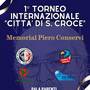 Santa Croce: Al PalaParenti il 1° Torneo Internazionale “Città di S. Croce” – Memorial Piero Conservi